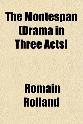 Book cover for The Montespan (Drama in Three Acts]