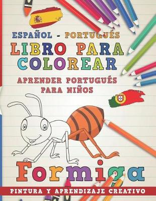 Cover of Libro Para Colorear Español - Portugués I Aprender Portugués Para Niños I Pintura Y Aprendizaje Creativo