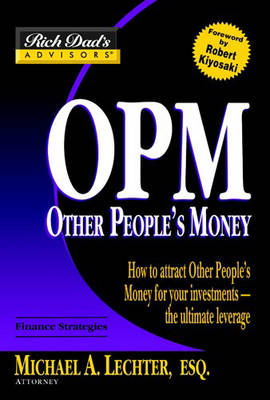 Book cover for Rich Dad's Advisors - Other People's Money