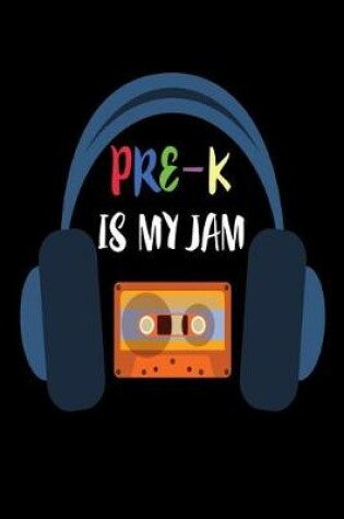 Cover of Pre-K Is My Jam