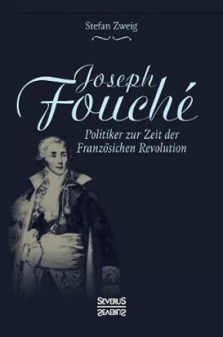 Cover of Joseph Fouché. Biografie
