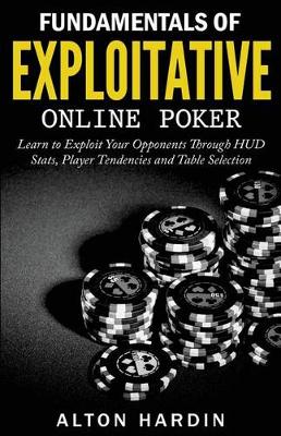 Book cover for Fundamentals of Exploitative Online Poker