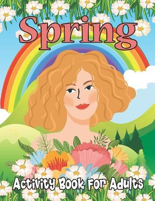 Book cover for Spring Activity Book for Adults