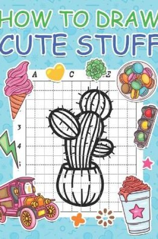 Cover of How to Draw Cute Stuff