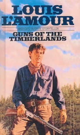 Cover of Guns of the Timberlands