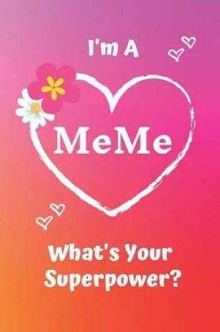 Cover of I'm a Meme What's Your Superpower?
