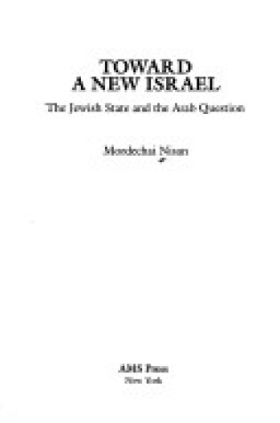 Cover of Toward a New Israel