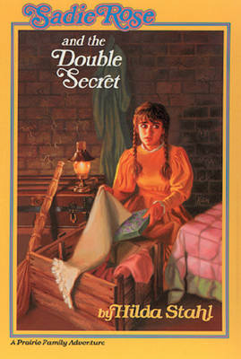 Book cover for Sadie Rose and the Double Secret