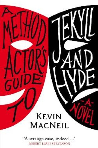 Cover of A Method Actor's Guide to Jekyll and Hyde