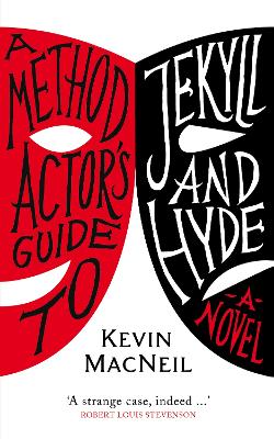 Book cover for A Method Actor's Guide to Jekyll and Hyde