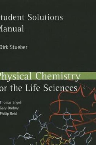 Cover of Student Solutions Manual for Physical Chemistry for the Life Sciences