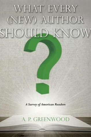 Cover of What Every (New) Author Should Know