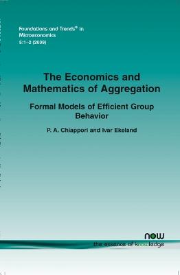 Cover of The Economics and Mathematics of Aggregation