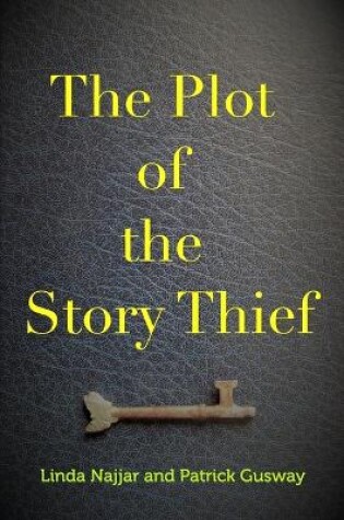 Cover of The Plot of the Story Thief