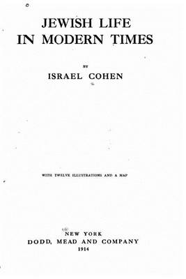 Book cover for Jewish Life in Modern Times. With Twelve Illustrations and a Map