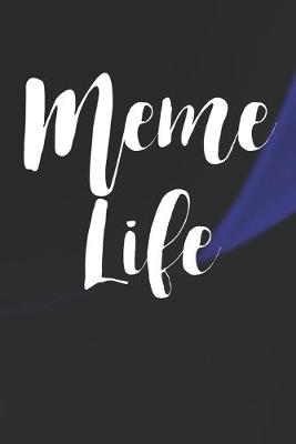 Book cover for Meme Life