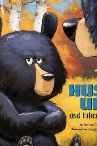 Cover of Hush Up and Hibernate