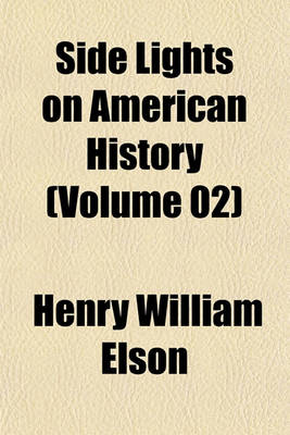 Book cover for Side Lights on American History (Volume 02)