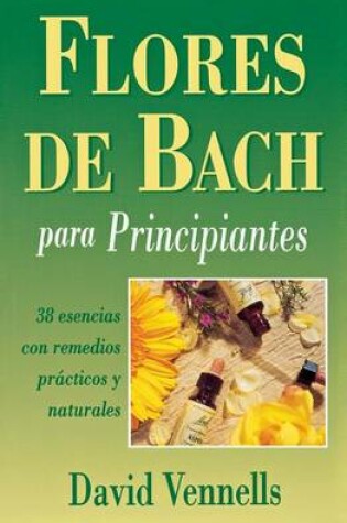 Cover of Flores de Bach Para Principiantes