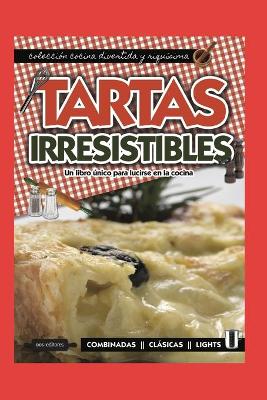 Book cover for Tartas Irresistibles