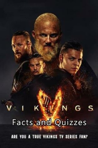 Cover of Vikings Facts and Quizzes