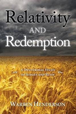 Book cover for Relativity and Redemption - A Devotional Study of Judges and Ruth