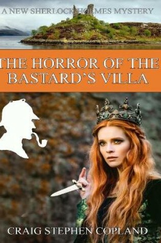 Cover of The Horror of the Bastard's Villa - LARGE PRINT