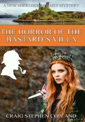 Cover of The Horror of the Bastard's Villa - LARGE PRINT