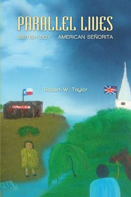 Book cover for Parallel Lives: British Boy - American Senorita