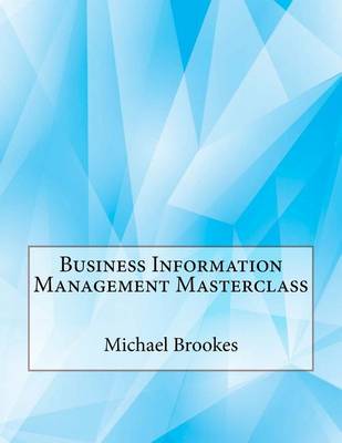 Book cover for Business Information Management Masterclass