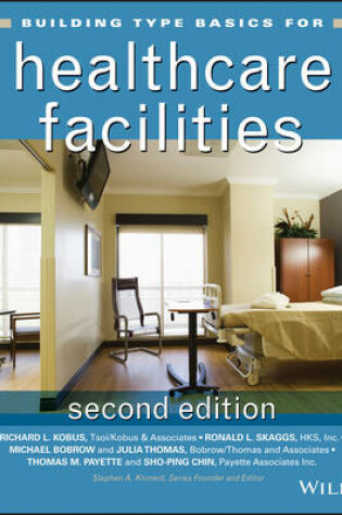 Cover of Building Type Basics for Healthcare Facilities 2e