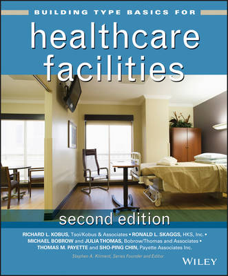 Book cover for Building Type Basics for Healthcare Facilities 2e