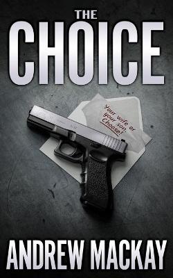 Book cover for The Choice