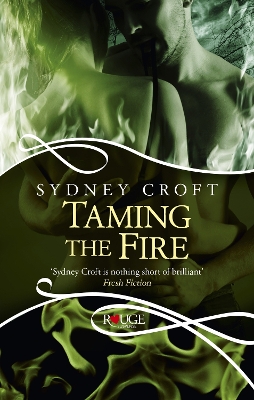 Book cover for Taming the Fire: A Rouge Paranormal Romance