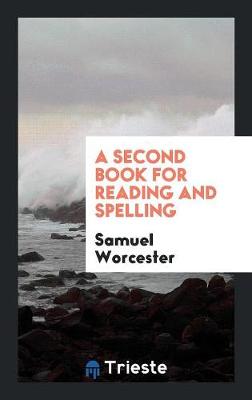 Book cover for A Second Book for Reading and Spelling