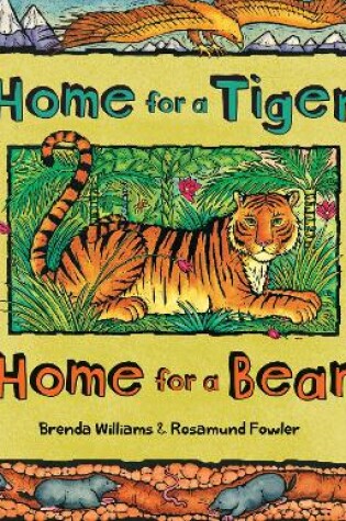 Cover of Home for a Tiger, Home for a Bear