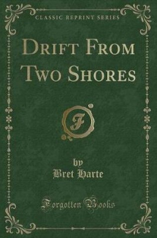 Cover of Drift from Two Shores (Classic Reprint)