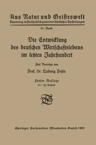 Cover of Die Entwicklung Des Deutschen Wirtschaftslebens Im Letzten Jahrhundert