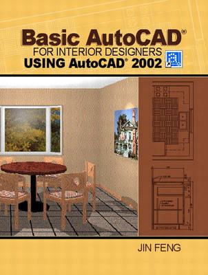 Book cover for Basic AutoCAD for Interior Designers Using AutoCAD 2002