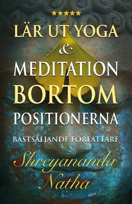 Book cover for Lär ut yoga och meditation bortom positionerna