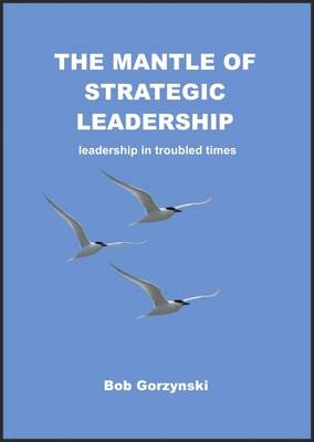 Book cover for The Mantle of Strategic Leadership