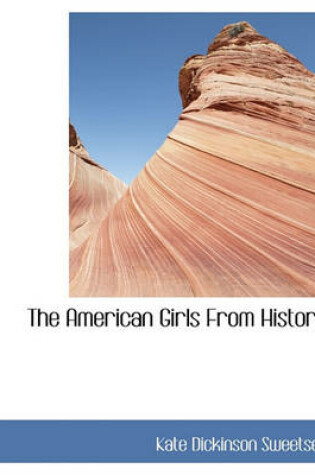 Cover of The American Girls from History