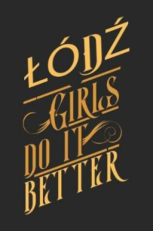 Cover of Lodz Girls Do It Better