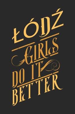 Book cover for Lodz Girls Do It Better