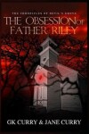 Book cover for The Obsession of Father Riley