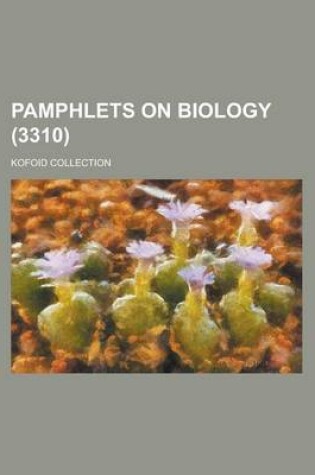 Cover of Pamphlets on Biology; Kofoid Collection (3310 )