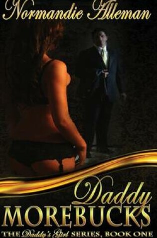 Cover of Daddy Morebucks