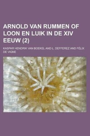 Cover of Arnold Van Rummen of Loon En Luik in de XIV Eeuw (2 )