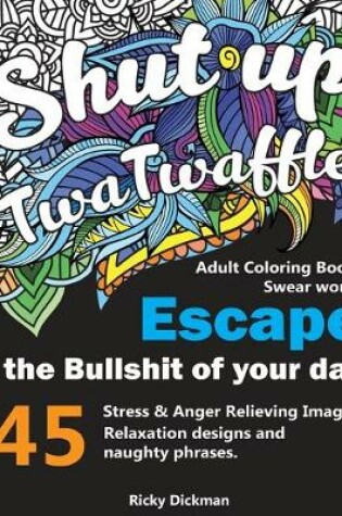 Cover of Adult Coloring Books Swear words