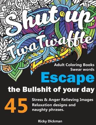 Book cover for Adult Coloring Books Swear words